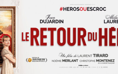 « Le Retour du Héros » de Laurent Tirard