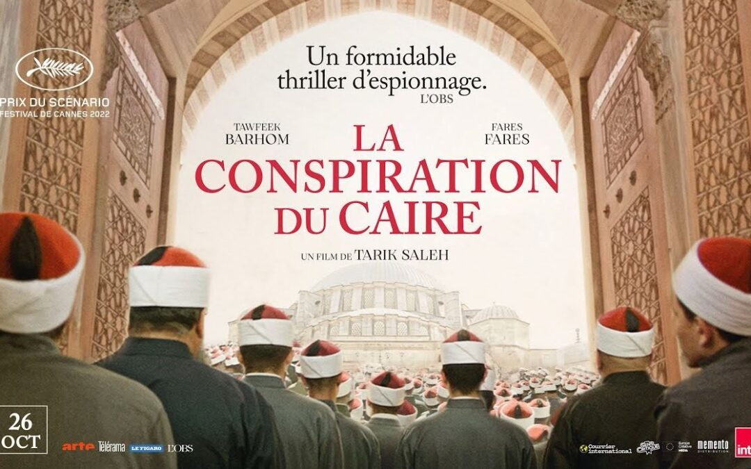« La Conspiration du Caire » – Un thriller politico-religieux immersif