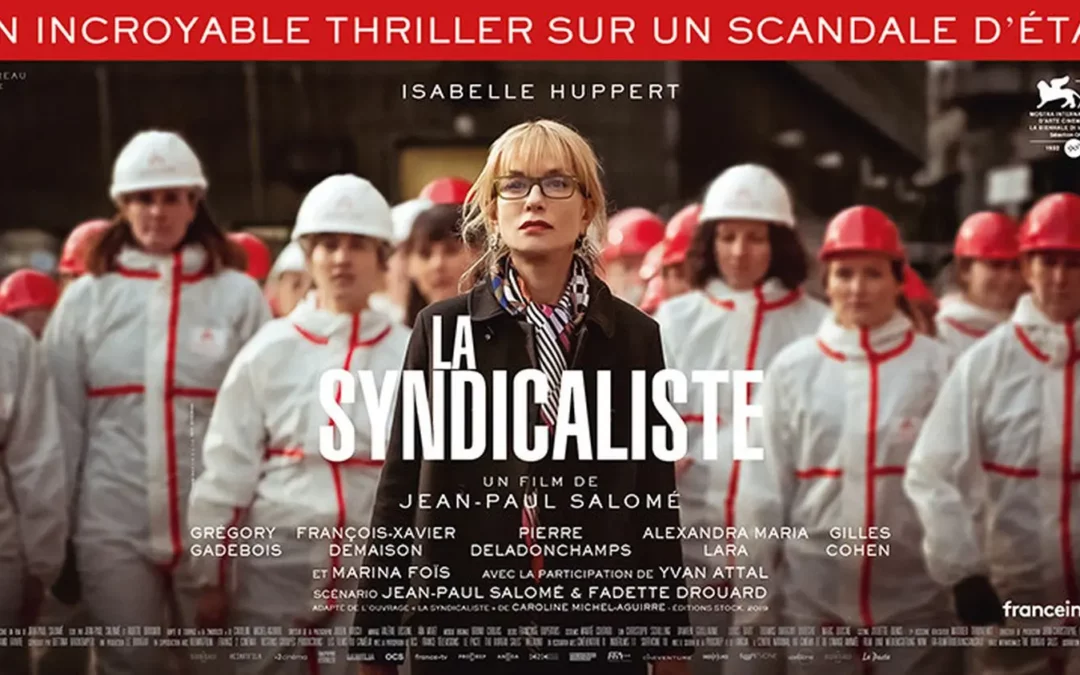 « La Syndicaliste » – Un coup de tonnerre politique